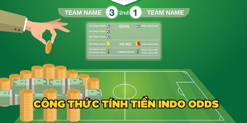 Công thức tính tiền Indo Odds